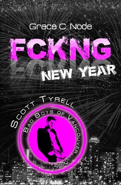 FCKNG New Year von Node,  Grace C.