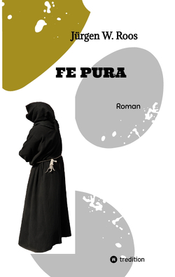 FE PURA – Reiner Glauben von Dörfler,  Tatjana, Roos,  Juergen W.