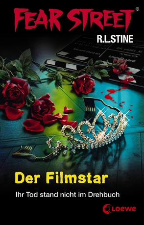 Fear Street 19 – Der Filmstar von Stine,  R.L., Tandetzke,  Sabine