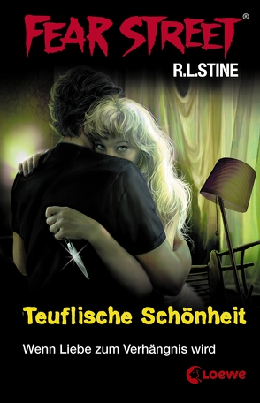 Fear Street 21 – Teuflische Schönheit von Stine,  R.L., Tandetzke,  Sabine