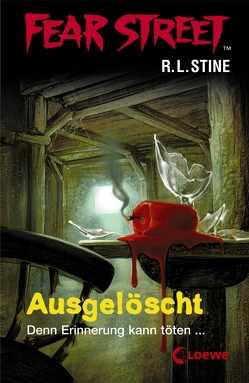 Fear Street 6 – Ausgelöscht von Stine,  R.L., Tandetzke,  Sabine