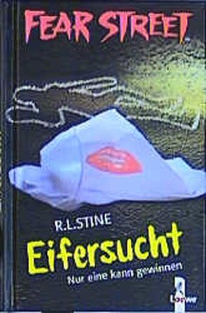 Fear Street – Eifersucht von Stine,  R.L.