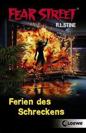 Fear Street – Ferien des Schreckens von Stine,  R.L., Tandetzke,  Sabine, Weischer,  Dagmar