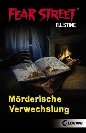 Fear Street – Mörderische Verwechslung von Rahn,  Sabine, Rosken,  Maria, Stine,  R.L.