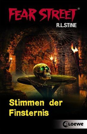 Fear Street – Stimmen der Finsternis von Ellsworth,  Johanna, Stine,  R.L., Tandetzke,  Sabine