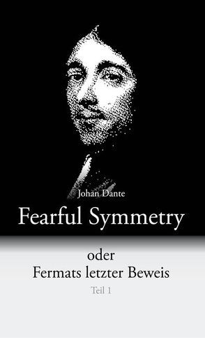 Fearful Symmetry von Dante,  Johan