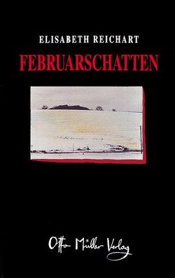 Februarschatten von Reichart,  Elisabeth