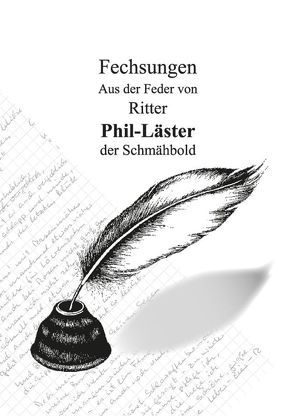 Fechsungen. Aus der Feder von Ritter Phil-Läster von Mahr,  Alfred