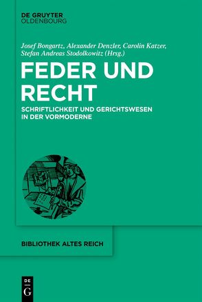 Feder und Recht von Bongartz,  Josef, Denzler,  Alexander, Katzer,  Carolin, Stodolkowitz,  Stefan Andreas