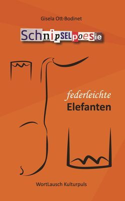 federleichte Elefanten von Ott-Bodinet,  Gisela