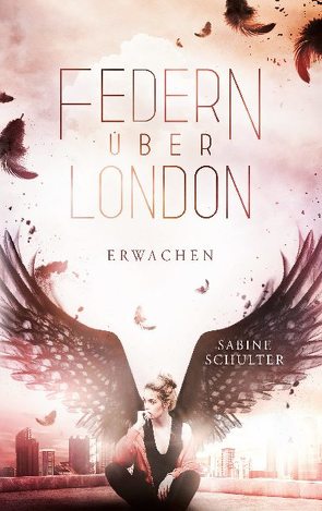 Federn über London 1 von Schulter,  Sabine