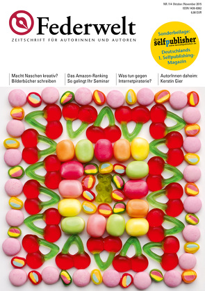 Federwelt 114, 05-2015 von Borgmann,  Gabriele, Didyk,  Michaela, Gasch,  Anke, Gier,  Kerstin, Hesse,  Angelika, Kühn,  Annika, Matting,  Matthias, Neuberger,  Nicole, Riepertinger,  Alfred, Rossié,  Michael, Sabbag,  Britta, Shirley,  Seul, , Uschmann,  Oliver, Uschtrin,  Sandra