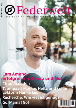 Federwelt 133, 06-2018, Dezember 2018 von Amend,  Lars, Bach,  Mischa, Bethke,  Martin, Blenninger,  Lisa, Clark,  Janet, Gasch,  Anke, Heitz,  Markus, Hillebrand,  Diana, Langohr,  Sabine, Leo,  Hanka, Paul,  Karla, Rossié,  Michael, Rumler,  Gerd F., Rüstig,  Kathrin, Scheufler,  Sylke, Seul,  Shirley Michaela, Uschtrin,  Sandra, Waldscheidt,  Stephan, Warsönke,  Annette, Weiss,  Anne, Wendt,  Gunna, Zipperling,  Jasmin