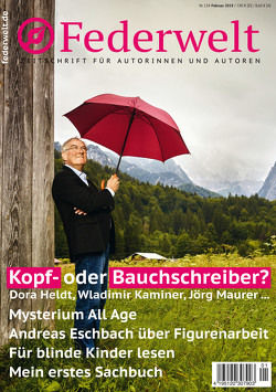 Federwelt 134, 01-2019, Februar 2019 von Arold,  Marliese, Baum,  Antonia, Behringer,  Julia, Englert,  Sylvia, Eschbach,  Andreas, Gasch,  Anke, Geschke,  Linus, Heldt,  Dora, Kaminer,  Wladimir, Kasper,  Susanne, Kleen,  Heike, Langohr,  Sabine, Maurer,  Jörg, Paulsen,  Rüdiger, Pond,  Jasmin, Schenk,  Herrad, Seul,  Shirley Michaela, Stein,  Julia K., Tischer,  Wolfgang, Uschtrin,  Sandra, Weiss,  Anne