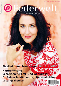 Federwelt 140, 01-2020, Februar 2020 von Gasch,  Anke, Goertz,  Anja, Hillebrand,  Diana, Jacobs,  Jan, Kröhn,  Julia, Kruber,  Sabine, Langohr,  Sabine, Moritz,  Rainer, Nägel,  Daniela, Pistor,  Elke, Rossié,  Michael, Schulte,  Andreas J., Schulte,  Christine, Seidl,  Leonhard F, Stein,  René, Uschmann,  Oliver, Uschtrin,  Sandra, Waldscheidt,  Stephan, Weber,  Martina, Wildner,  Günther, Witka,  Ines