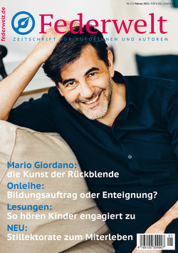 Federwelt 152, 01-2022, Februar 2022 von Clark,  Janet, Didyk,  Michaela, Elsberg,  Marc, Friedrich,  Christian, Fritz,  Bianca, Gasch,  Anke, Gesing,  Fritz, Giordano,  Mario, Kasmann,  Guido, Kiwitt,  Tobias, Köhne,  Detlef, Link,  Alexandra, Ocker,  Kim Nina, Queckenstedt,  Tanja, Rossié,  Michael, Thiemann,  Anke, Thoms,  Sandra, Uschtrin,  Sandra, Warsönke,  Annette, Weber,  Martina