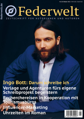 Federwelt 156, 05-2022, Oktober 2022 von Åslund,  Sandra, Bicker,  Roxane, Bott,  Ingo, Drews,  Christine, Eysmondt,  Katja von, Gasch,  Anke, Geß,  Kirsten, Gröner,  Michaela, Heckert,  Andrea, Iacenda,  Angela, Kafitz,  Maria A., Langohr,  Sabine, Mattfeldt,  Petra, Mutscher,  Eva, Rossié,  Michael, Rückert,  Katja, Rumler,  Gerd F., Rüther,  Sonja, Stiller,  Dorothea, Thumser,  Anette, Uschtrin,  Sandra, Volpp,  Lisa, Waldscheidt,  Stephan, Weber,  Martina, Wenzlaff,  Oliver