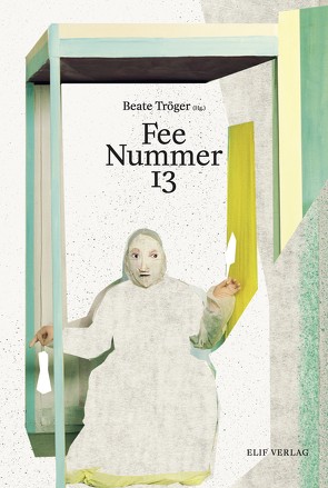 Fee Nummer 13 von Tröger,  Beate