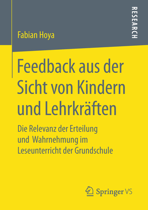 Feedback aus der Sicht von Kindern und Lehrkräften von Hoya,  Fabian