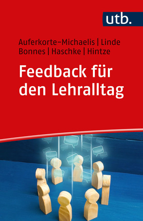 Feedback für den Lehralltag von Auferkorte-Michaelis,  Nicole, Bonnes,  Maiken, Haschke,  Henning, Hintze,  Annette, Linde,  Frank