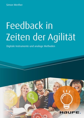 Feedback in Zeiten der Agilität von Werther,  Simon