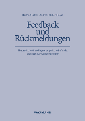 Feedback und Rückmeldungen von Ditton,  Hartmut, Mueller,  Andreas