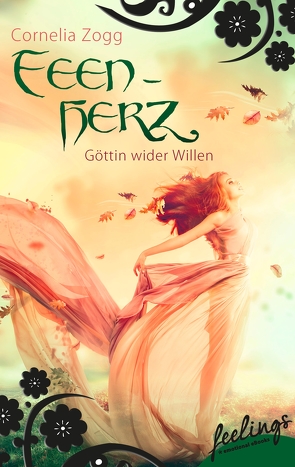 Feenherz: Göttin wider Willen von Zogg,  Cornelia