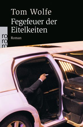 Fegefeuer der Eitelkeiten von Schwarz,  Benjamin, Wolfe,  Tom