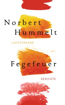 Fegefeuer von Hummelt,  Norbert