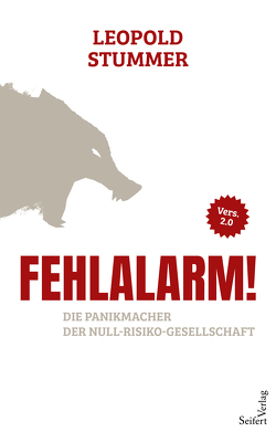 Fehlalarm! 2.0 von Stummer,  Leopold