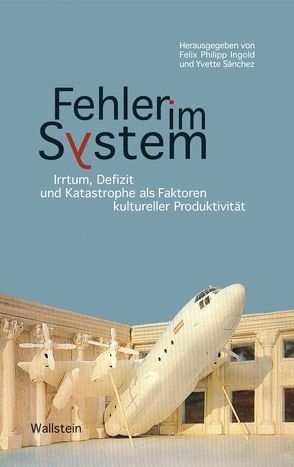 Fehler im System von Ingold,  Felix Ph, Sánchez,  Yvette