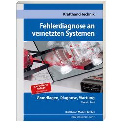 Fehlerdiagnose an vernetzten Systemen von Frei,  Martin