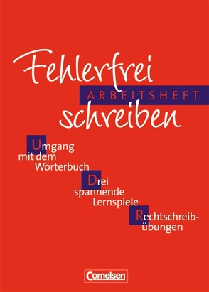 Fehlerfrei schreiben – Wörterbuch für die Schule von Lübke,  Diethard