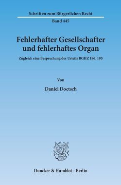 Fehlerhafter Gesellschafter und fehlerhaftes Organ. von Doetsch,  Daniel