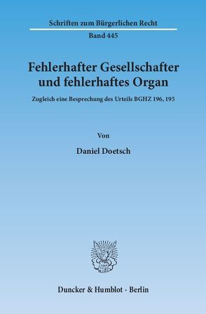 Fehlerhafter Gesellschafter und fehlerhaftes Organ. von Doetsch,  Daniel