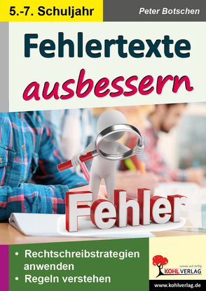 Stationenlernen Fehlertexte ausbessern / Klasse 5-7 von Botschen,  Peter