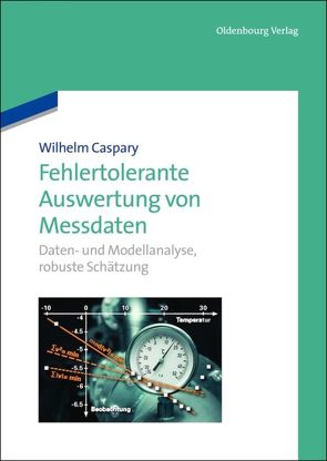 Fehlertolerante Auswertung von Messdaten von Caspary,  Wilhelm