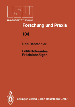 Fehlertolerantes Präzisionsfügen von Rentschler,  Udo