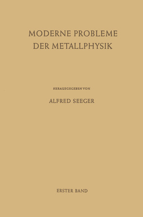 Fehlstellen, Plastizität, Strahlenschädigung und Elektronentheorie von Seeger,  Alfred