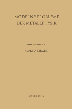 Fehlstellen, Plastizität, Strahlenschädigung und Elektronentheorie von Seeger,  Alfred