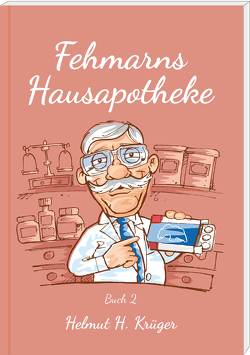 Fehmarns Hausapotheke von Krüger,  Helmut H., Sasse,  Oliver