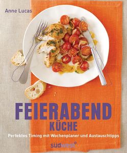 Feierabend-Küche von Lucas,  Anne