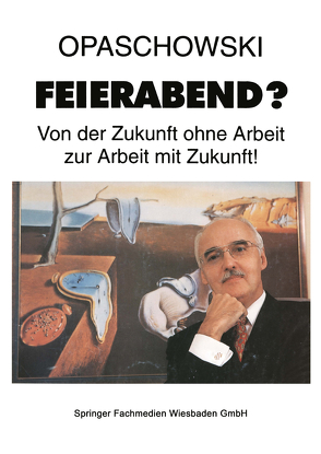 Feierabend? von Opaschowski,  Horst W.