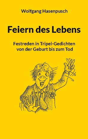 Feiern des Lebens von Hasenpusch,  Wolfgang