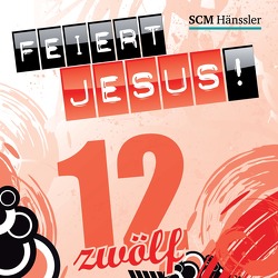 Feiert Jesus! 12 von Frey,  Albert