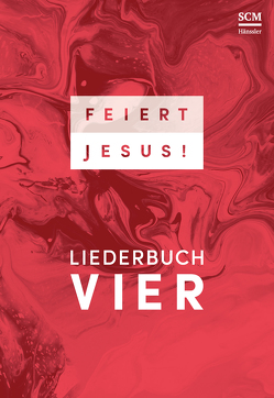 Feiert Jesus! 4 – Ringbuch