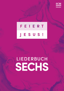 Feiert Jesus! 6 – Ringbuch