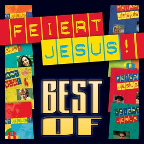 Feiert Jesus! – Best of! von Frey,  Albert