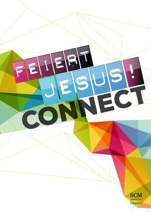 Feiert Jesus! Connect – Liederbuch