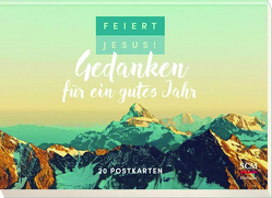 Feiert Jesus! Gedanken für ein gutes Jahr – Postkartenbuch